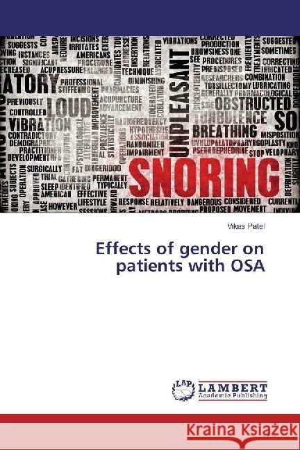 Effects of gender on patients with OSA Patel, Vikas 9783330021037 LAP Lambert Academic Publishing - książka