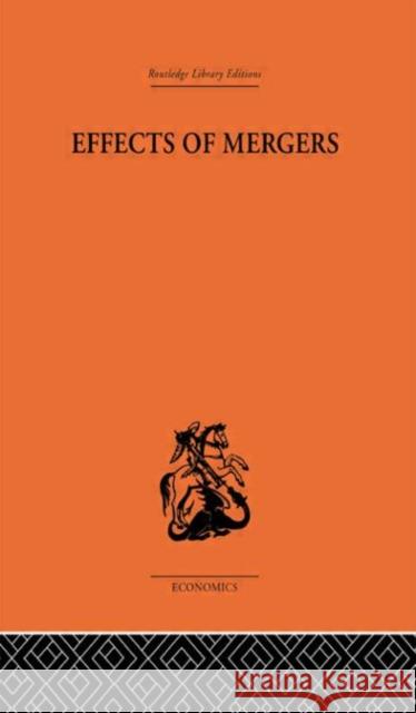 Effects of Mergers P. Lesley Cook Ruth Cohen 9780415313469 Routledge - książka