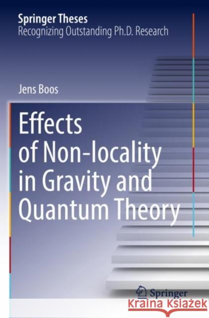 Effects of Non-Locality in Gravity and Quantum Theory Boos, Jens 9783030829124 Springer International Publishing - książka