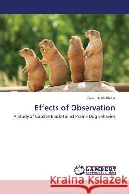Effects of Observation Eltorai Adam E. M. 9783847338819 LAP Lambert Academic Publishing - książka