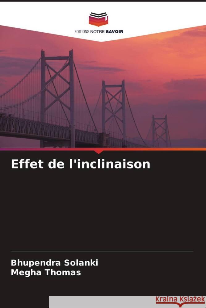 Effet de l'inclinaison Solanki, Bhupendra, Thomas, Megha 9786205144237 Editions Notre Savoir - książka