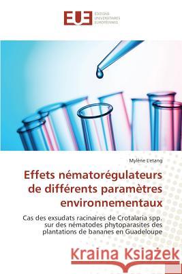 Effets Nématorégulateurs de Différents Paramètres Environnementaux L. Etang-M 9783841662958 Editions Universitaires Europeennes - książka