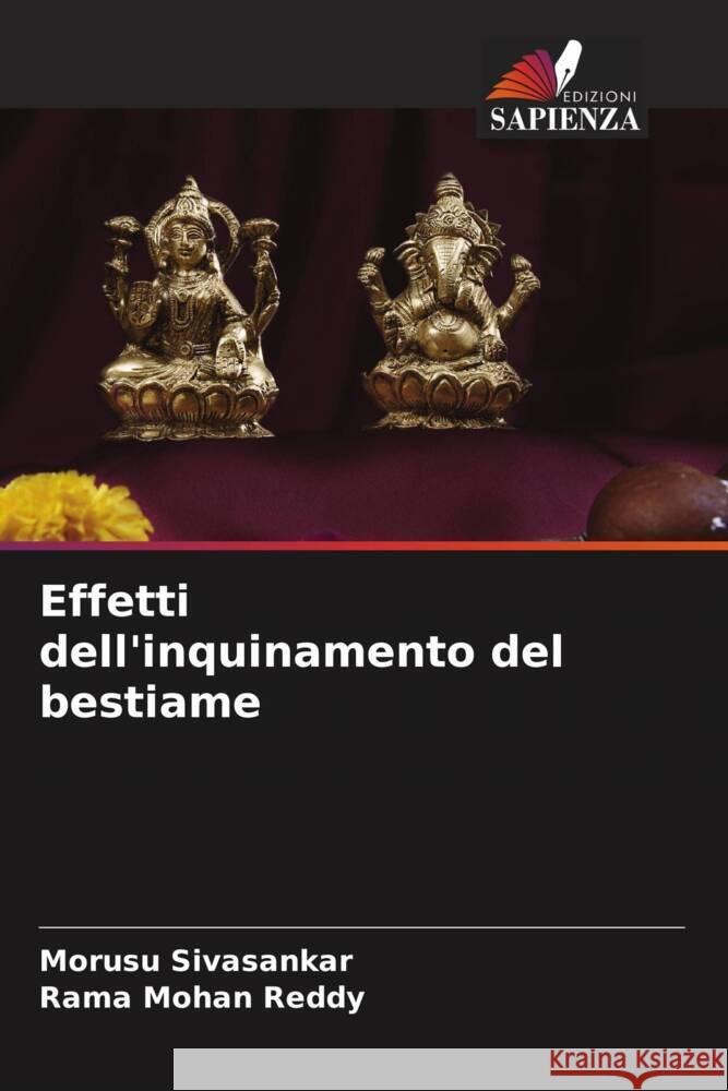 Effetti dell'inquinamento del bestiame Morusu Sivasankar Rama Mohan Reddy 9786207417056 Edizioni Sapienza - książka