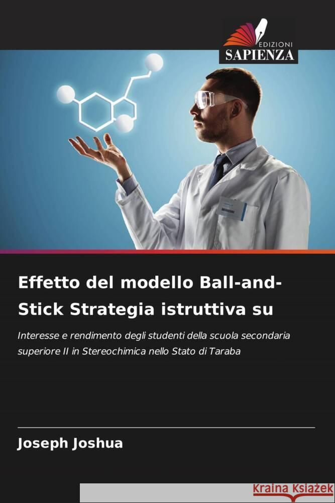 Effetto del modello Ball-and-Stick Strategia istruttiva su Joshua, Joseph 9786205010228 Edizioni Sapienza - książka