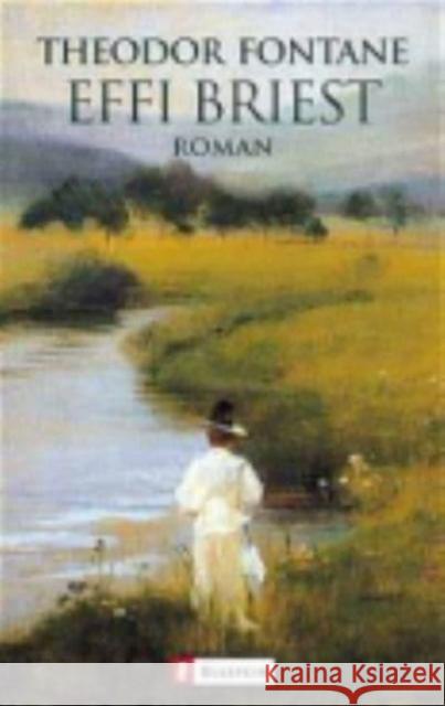 Effi Briest : Roman Fontane, Theodor   9783548234175 Ullstein TB - książka