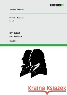 Effi Briest: eBook-Version Fontane, Theodor 9783640239054 Grin Verlag - książka