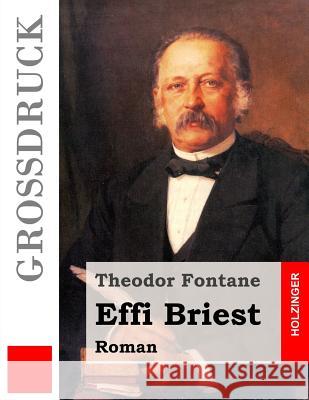 Effi Briest (Großdruck) Fontane, Theodor 9781512124491 Createspace - książka