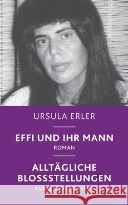 Effi und ihr Mann Ursula Erler Hans Erler 9783759758576 Bod - Books on Demand - książka