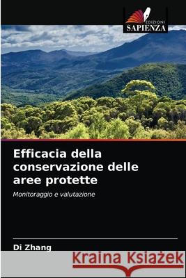 Efficacia della conservazione delle aree protette Di Zhang 9786204048673 Edizioni Sapienza - książka