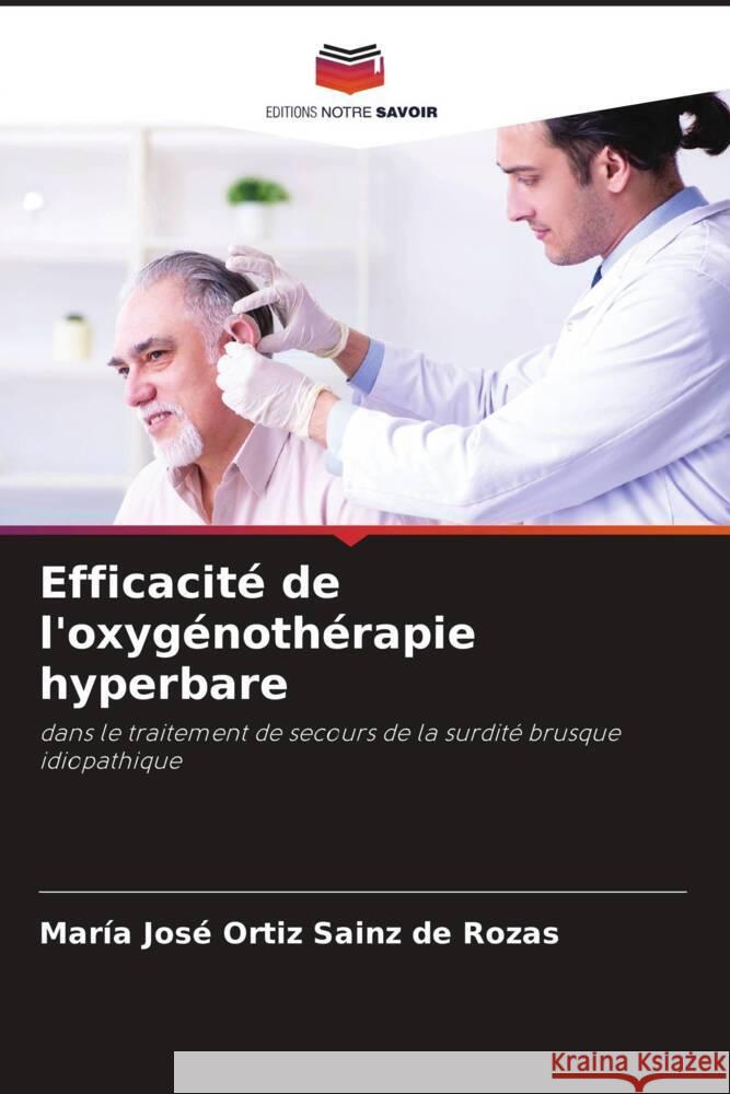 Efficacité de l'oxygénothérapie hyperbare Ortiz Sainz de Rozas, María José 9786208267124 Editions Notre Savoir - książka