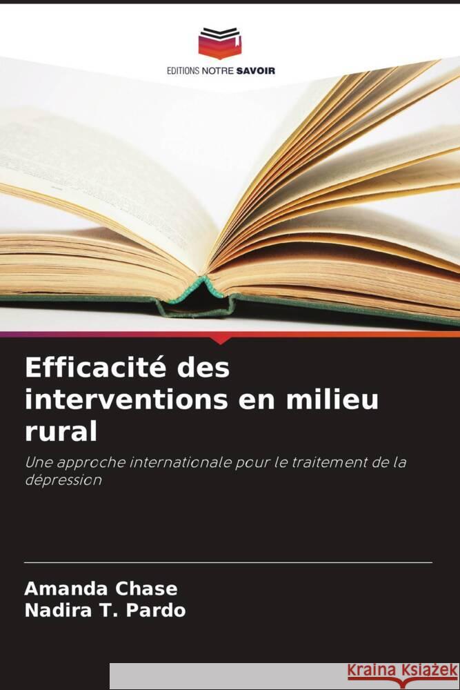 Efficacité des interventions en milieu rural Chase, Amanda, Pardo, Nadira T. 9786208546472 Editions Notre Savoir - książka