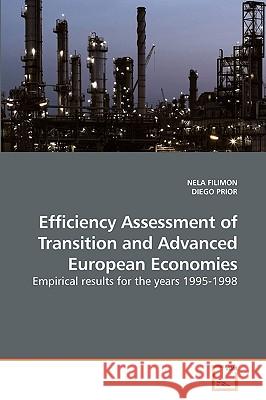 Efficiency Assessment of Transition and Advanced European Economies Nela Filimon 9783836459884 VDM Verlag - książka