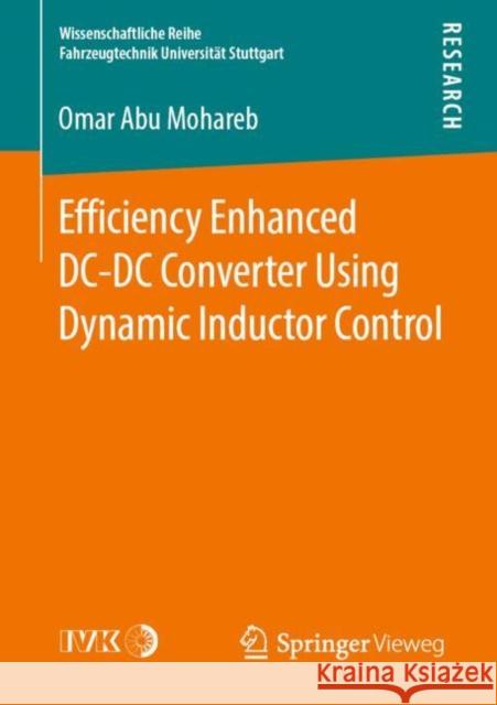 Efficiency Enhanced DC-DC Converter Using Dynamic Inductor Control Omar Ab 9783658251468 Springer Vieweg - książka