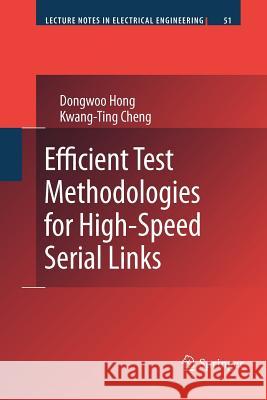 Efficient Test Methodologies for High-Speed Serial Links  9789400730946 Springer - książka