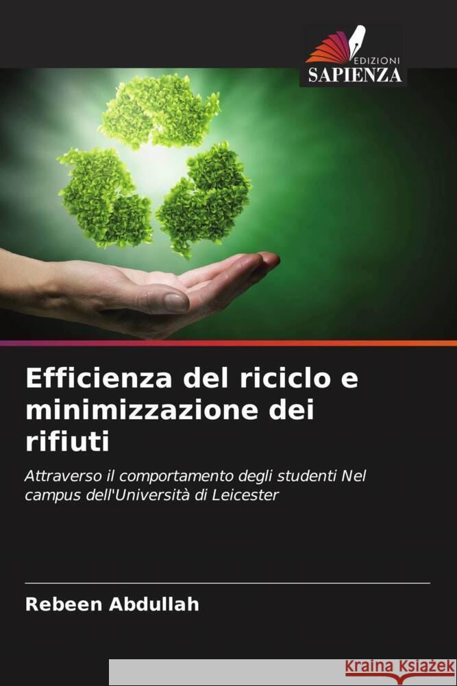 Efficienza del riciclo e minimizzazione dei rifiuti Abdullah, Rebeen 9786204935577 Edizioni Sapienza - książka