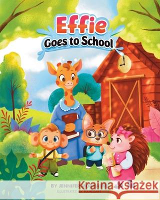 Effie Goes to School Jennifer Morhaime 9798749304572 Independently Published - książka