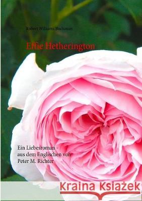Effie Hetherington Robert Williams Buchanan, Peter M Richter 9783740727925 Twentysix - książka