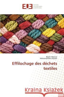 Effilochage Des Déchets Textiles Collectif 9783841667144 Editions Universitaires Europeennes - książka