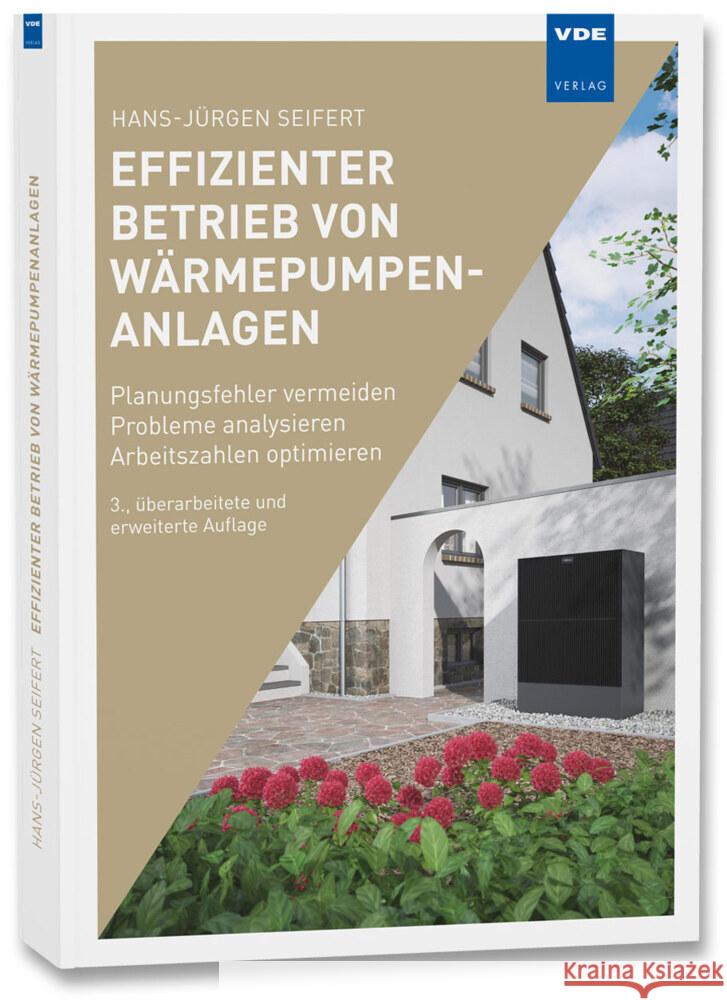 Effizienter Betrieb von Wärmepumpenanlagen Seifert, Hans-Jürgen 9783800758470 VDE-Verlag - książka