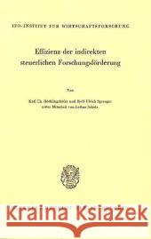 Effizienz Der Indirekten Steuerlichen Forschungsforderung Rothlingshofer, Karl Ch 9783428039913 Duncker & Humblot - książka