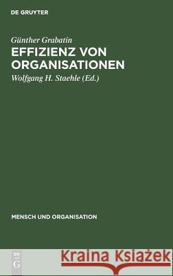 Effizienz von Organisationen Grabatin, Günther 9783110084320 De Gruyter - książka