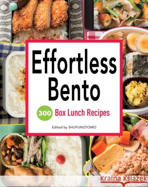 Effortless Bento: 300 Box Lunch Recipes Shufu-No-Tomo 9781939130372 Vertical Inc. - książka