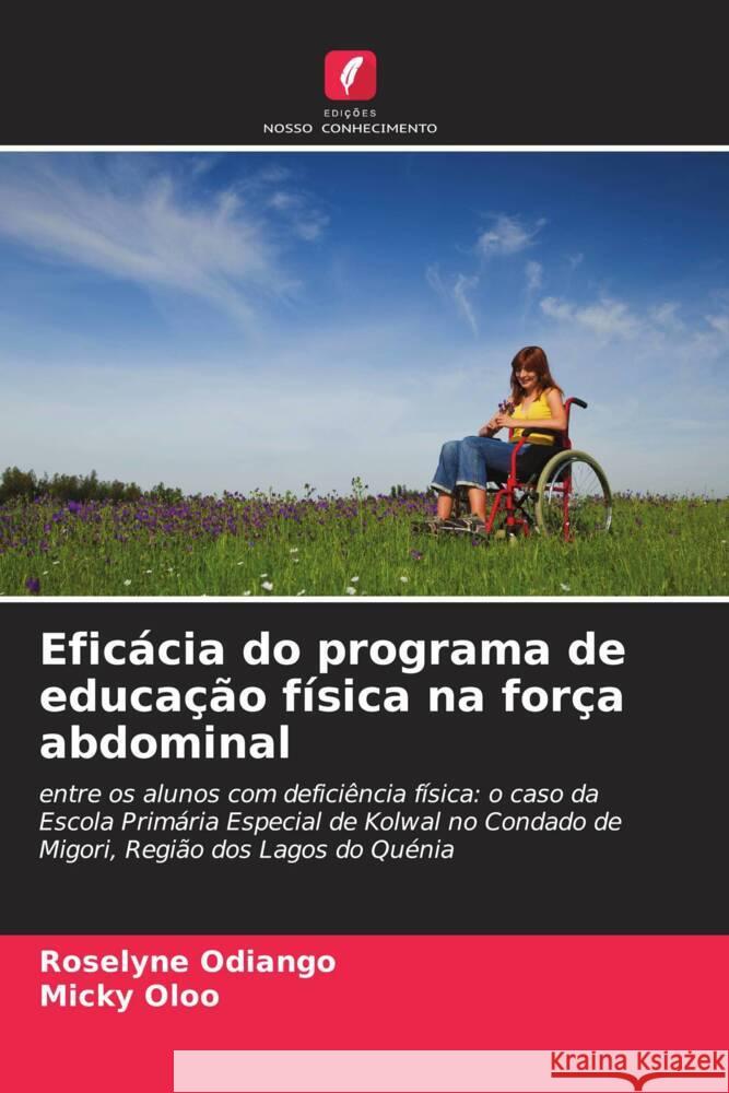 Efic?cia do programa de educa??o f?sica na for?a abdominal Roselyne Odiango Micky Oloo 9786206893752 Edicoes Nosso Conhecimento - książka