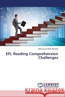 EFL Reading Comprehension Challenges Aedh Alsubaie, Mohammed 9786139857159 LAP Lambert Academic Publishing - książka