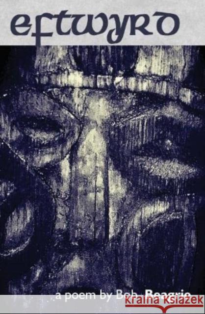 Eftwyrd Bob Beagrie 9781739173067 Smokestack Books - książka