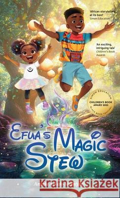 Efua's Magic Stew Angela Ackah-McIntyre 9781967963980 Angela Ackah-McIntyre - książka