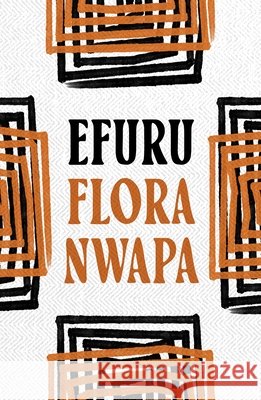 Efuru Flora Nwapa 9781035900534 Bloomsbury Publishing PLC - książka