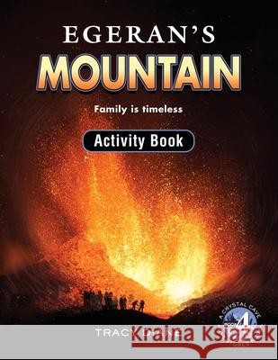 Egeran's Mountain Activity Book: Family is timeless Tracy Diane 9781732568563 Giverny Press - książka