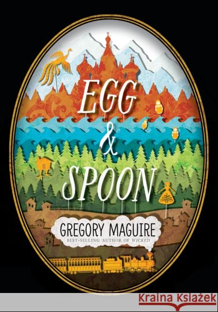 Egg & Spoon Gregory Maguire 9780763672201 Candlewick Press (MA) - książka