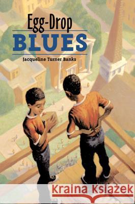 Egg-Drop Blues Jacqueline Turner Banks 9780618250806 Houghton Mifflin Company - książka