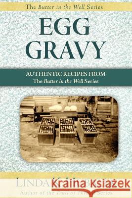 Egg Gravy Linda K. Hubalek Ione Johnson 9781886652026 Butterfield Books - książka
