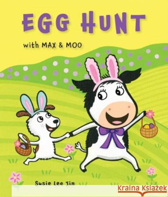 Egg Hunt with Max and Moo (a Lift-the-Flap Book) Susie Lee Jin 9780764368851 Schiffer Kids - książka