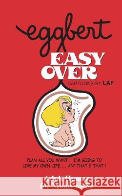 EGGBERT Easy Over: From the original published in 1976 Quelland, Judi 9781722133573 Createspace Independent Publishing Platform - książka