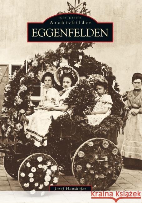 Eggenfelden Haushofer, Josef 9783897020481 Sutton Verlag GmbH - książka