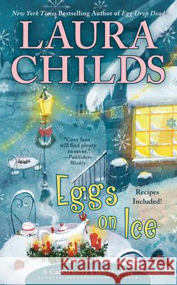 Eggs on Ice Laura Childs 9780425281734 Berkley Books - książka