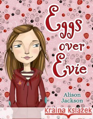 Eggs Over Evie Alison Jackson Tuesday Mourning 9780312551322 Square Fish - książka