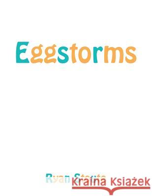 Eggstorms: Omniverse Ryan Stoute 9781490734507 Trafford Publishing - książka