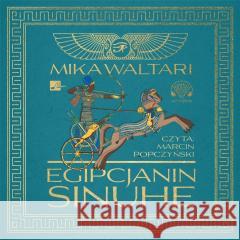 Egipcjanin Sinuhe Audiobook Mika Waltari 9788366817487 Aleksandria - książka