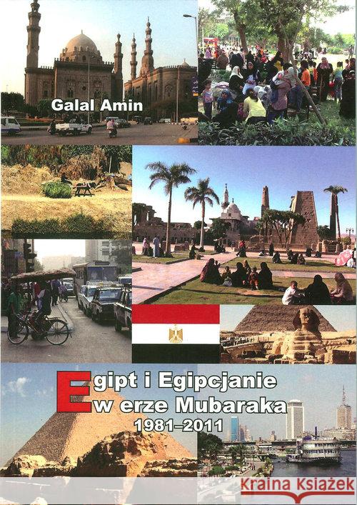 Egipt i Egipcjanie w erze Mubaraka 1981-2011 Galal Amin 9788393980604 NEBO - książka