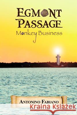 Egmont Passage: Monkey Business Antonino Fabiano 9781456400293 Createspace - książka