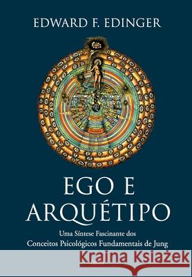 Ego e Arquétipo Edward F Edinger 9788531615627 Grupo Pensamento - książka