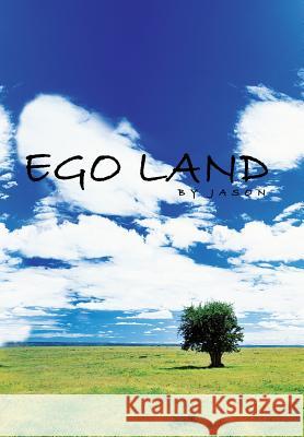 Ego Land Jason 9781452500683 Balboa Press - książka