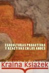Egoculturas Proactivas y Reactivas en los Andes Ricardo Richard Sabogal-Suji Ricardo L. Sabogal 9781461116264 Createspace Independent Publishing Platform