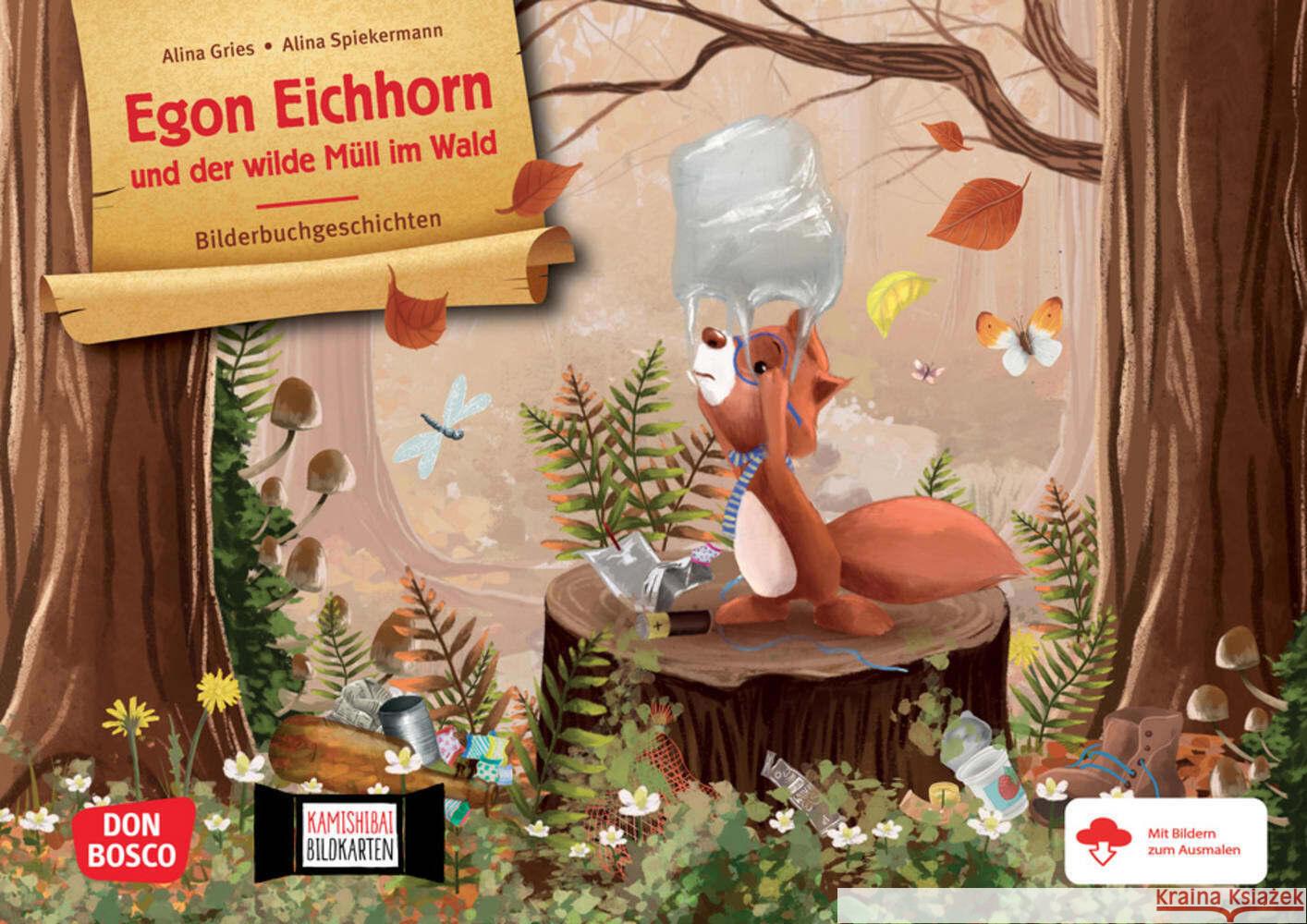 Egon Eichhorn und der wilde Müll im Wald. Kamishibai Bildkartenset, m. 1 Beilage Gries, Alina 4260694922576 Don Bosco Medien - książka