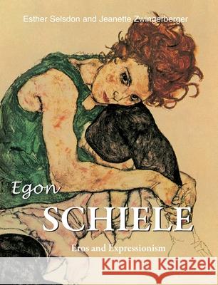 Egon Schiele Esther Selsdon, Jeanette Zwingerberger 9781646992201 Parkstone Press USA, Limited - książka