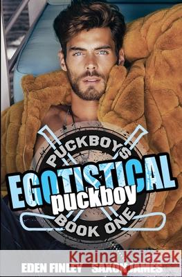 Egotistical Puckboy Saxon James Eden Finley 9781922743022 Absolute Books - książka